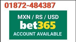 বেট৩৬৫ mxn একাউন্ট ২০২৪ | Bet365 Bangla Tutorial | 2024 | 01872-484387