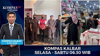 Sekda Singkawang Tersangka Korupsi hingga Berburu Perlengkapan Sekolah | KOMPAS KALBAR 12 JULI 2025