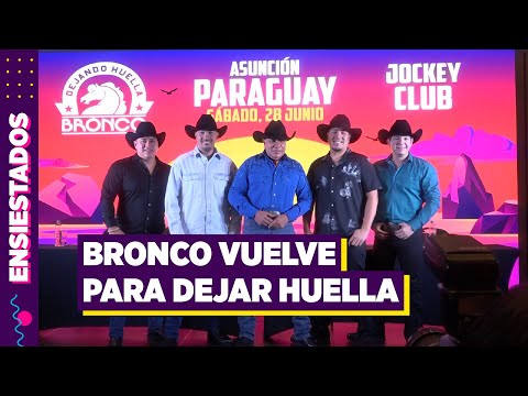 “Dejando huella”  la gira que vuelve a traer a Bronco a Paraguay