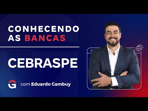 Conhecendo as Bancas: Cebraspe