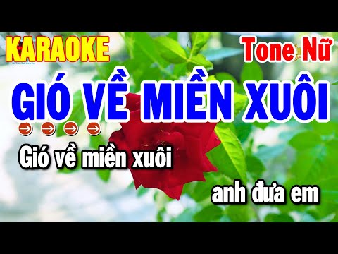 Karaoke Gió Về Miền Xuôi Tone Nữ Nhạc Sống Chuẩn Nhất 2025 | Thanh Hải