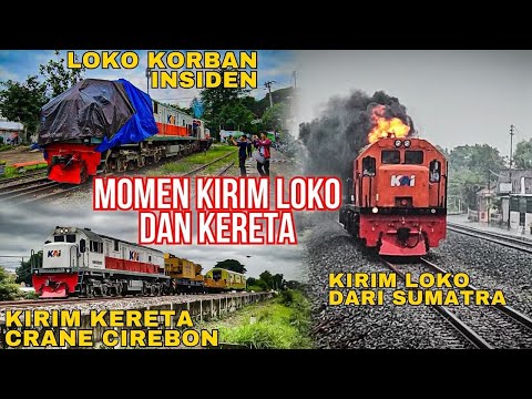 LOKO KORBAN TABRAKAN, LOKO SUMATRA, DAN KIRIM CRANE