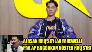 PAK AP SEBUT ALASAN RRQ SKYLAR FAREWELL! PAK AP BOCORKAN ROSTER RRQ SEASON 16!