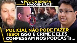 POLÍCIAIS COMETENDO CRIME! ELES CONFESSAM... Com Daniel Miorin, Raphael Bastos e César Mello