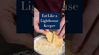 Eating like a Lighthouse Keeper from the 1800s