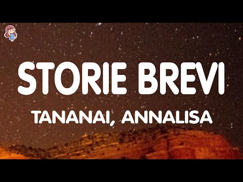 Tananai, Annalisa - STORIE BREVI (Testo/Lyrics)