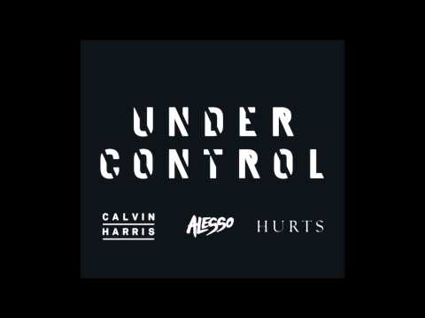Alesso & Calvin Harris feat. Hurts - Under Control (Extended Mix)