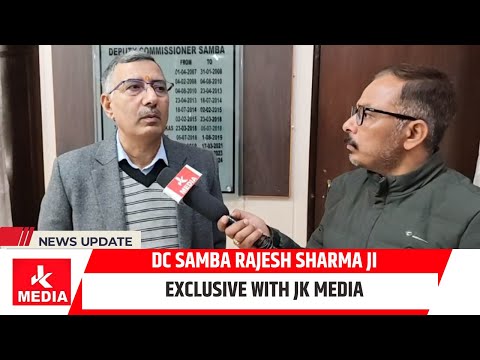 DC Samba Rajesh Sharma Ji Exclusive with JK Media