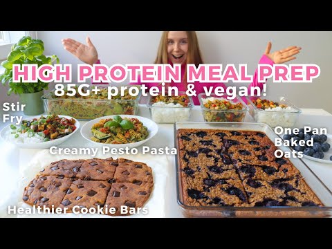 Healthy & High protein Meal Prep | Easy Vegan Recipes & 85G+ Protein Per Day