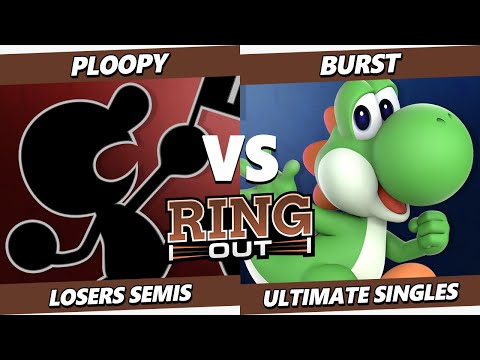 Ring Out LOSERS SEMIS - Ploopy (Game & Watch) Vs. Burst (Yoshi) Smash Ultimate - SSBU