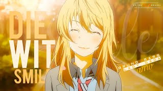 Die With A Smile -「AMV」- Anime MV
