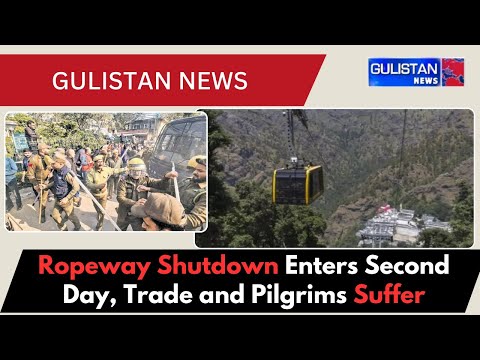 Impact of Katra Ropeway Project Shutdown on Trade, Business, and Pilgrims