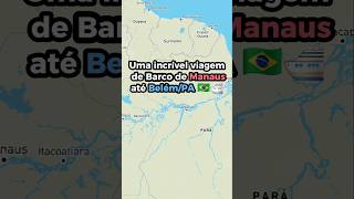 Uma incrível viagem de Barco de Manaus até Belém/PA 🇧🇷🛳️