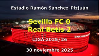 Sevilla FC 0, Real Betis 2 | 30/11/2025 Gol Norte, Raulalo