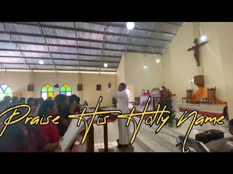 Praise His Holly Name || Arnoldus Choir//SMP ARNOL