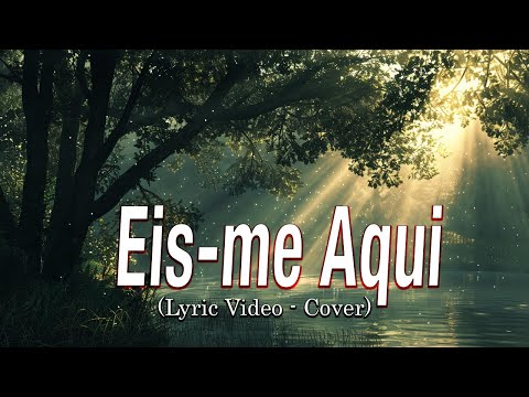 Eis-me Aqui - Valesca Mayssa - Lyric Cover