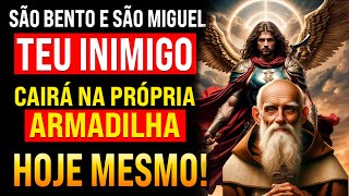 🛑ORAÇÃO PODEROSÍSSIMA CONTRA MAGIA, PRAGA, INVEJA, MALDIÇÕES - SÃO BENTO E SÃO MIGUEL