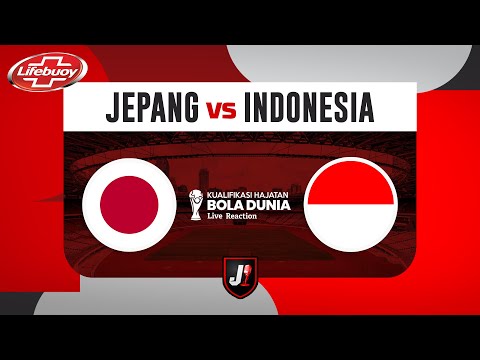 🔴JEPANG VS INDONESIA - KUALIFIKASI HAJATAN BOLA DUNIA 2026 PUTARAN 3 - LIVE REACTION