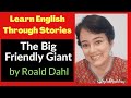 The Big Friendly Giant Concepts