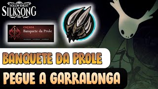 Como PEGAR a GARRALONGA – Missão BANQUETE DA PROLE – Hollow Knight: Silksong