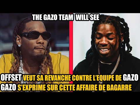 OFFSET Veut Sa Revⱥnche Contre L'équipe De GAZO, GAZO S'exprime Sur cette AFFAIRE