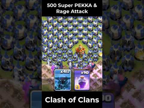 500 Super PEKKA & Rage Spell VS Powerful Defense Attack Clash of Clans