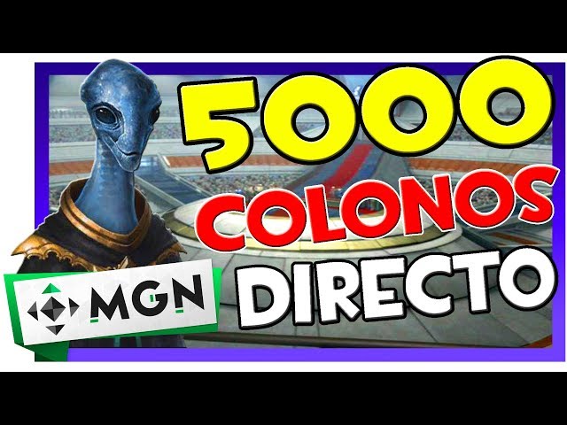 Especial 5000 Colonos! En directo! + Sorteo