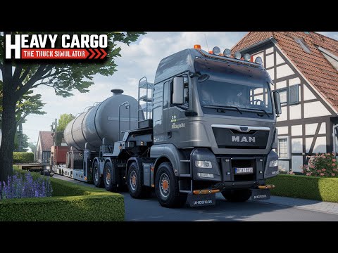 Heavy Cargo #12 - Ungewöhnlicher Auftrag: Großer Öltank für kleines Haus