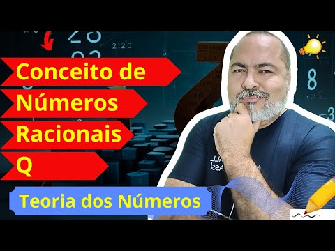 Números Racionais | Aula 14 | Curso de Teoria dos Números