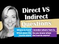 Direct and Indirect Questions