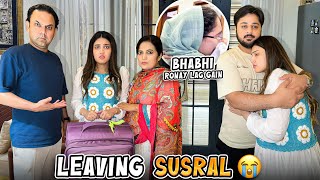 MAMA & PAPA ZABARDASTI LENY AGAYE 😨 | Bhabhi Rona Lag Gai 😭 | Back To Sistrology House 🥹