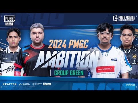 Group Green Ambition | 2024 PUBG MOBILE GLOBAL CHAMPIONSHIP