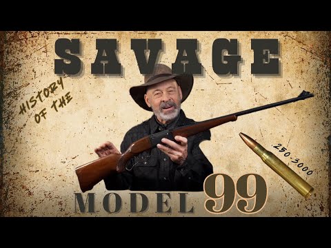 History's Forgotten Rifle, Savage Model 99