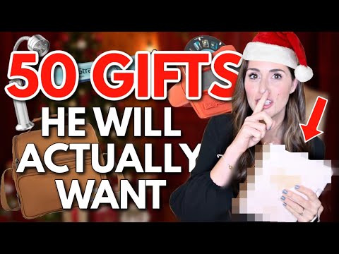 50 Gift Ideas He Won't Stop Talking About 😉🎁