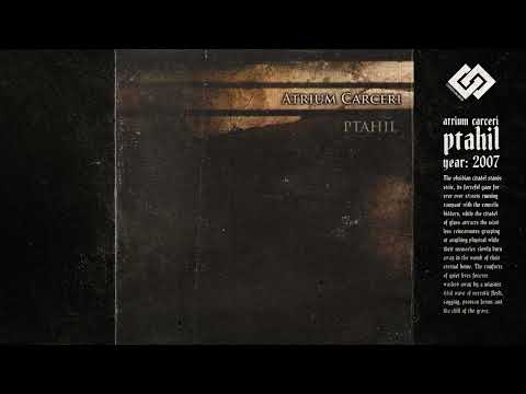 Atrium Carceri - Ptahil [2007] // Dark Ambient Archives