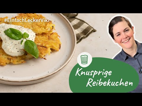 Knusprige Reibekuchen | Einfach, Lecker, Viki! | Chefkoch