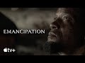 Trailer 1 do filme Emancipation