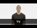 Understanding the Concept of 'Try'