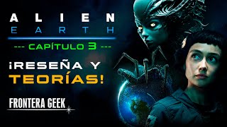 ALIEN: EARTH | CAPÍTULO 3 - Reseña, Análisis y Teorías | Alien: Planeta Tierra, Dama en la Oscuridad