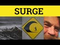 Understanding Surges in Various Contexts