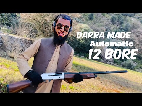 12 Bore Automatic Full Review Total Darra Adam Khel Made