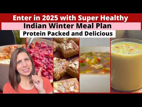 Indian Winter Meal Plan for Quick Weight Loss | High Protein Breakfast Lunch Dinner & Snack Recipe