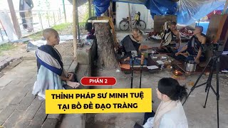 Thỉnh Pháp Sư Minh Tuệ tại Bồ Đề Đạo Tràng - Ấn Độ (Phần 2) 