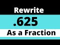 Converting Decimals to Fractions