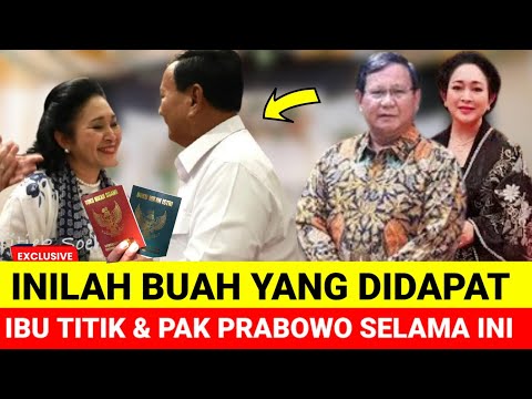 AKHIRNYA TERUNGKAP SIKAP IBU TITIK SUHARTO DAN PAK PRABOWO SUBIANTO SELAMA INI