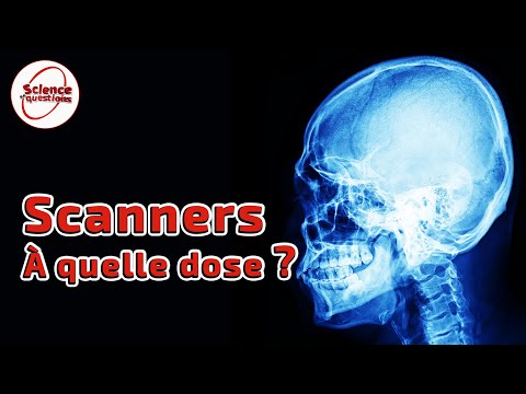 Imagerie médicale : sommes-nous trop exposés aux rayons ? - Science En Questions