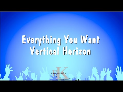 Everything You Want – Vertical Horizon (Karaoke Version)