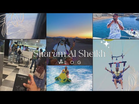 🇪🇬 SHARAM AL SHEIKH VLOG | رحلتي في شرم الشيخ 🇪🇬