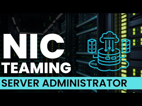 NIC Teaming on Windows Server 2022 – Full Step-by-Step Tutorial