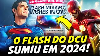 O FLASH DO DCU JÁ EXISTE ! E FOI ISSO QUE ACONTECEU COM ELE... || THE FLASH, DC STUDIOS
